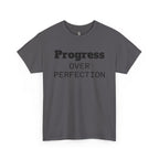 Progress Over Perfection T-Shirt