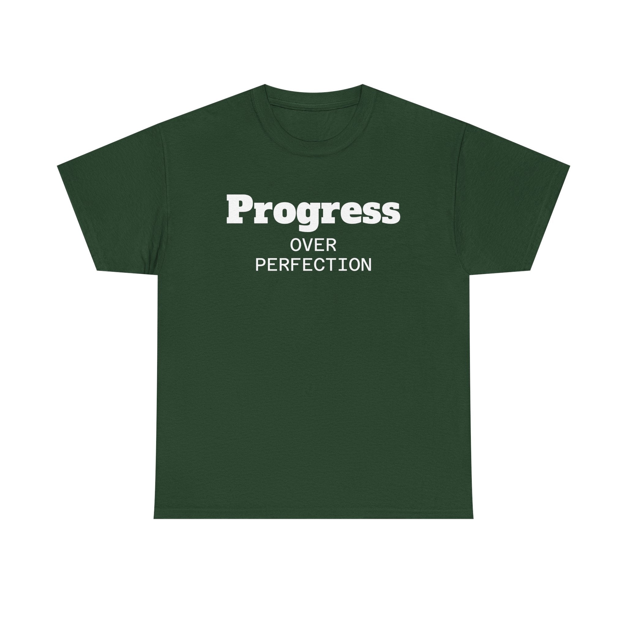 Progress Over Perfection T-Shirt