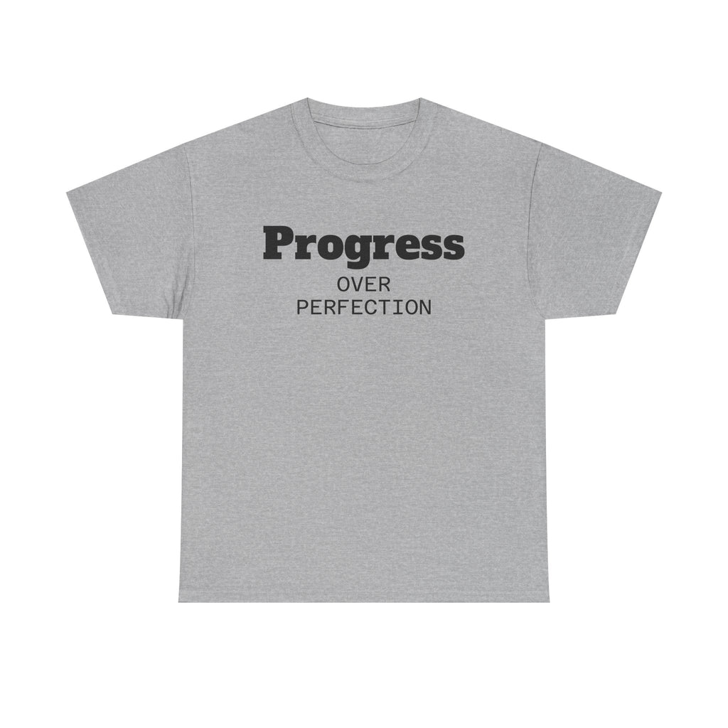 Progress Over Perfection T-Shirt