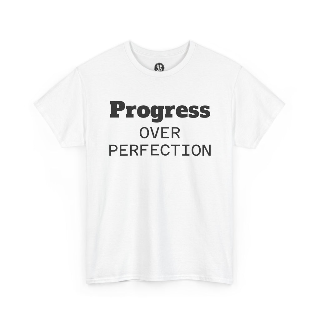 Progress Over Perfection T-Shirt