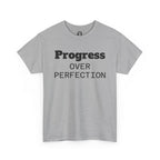 Progress Over Perfection T-Shirt