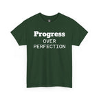 Progress Over Perfection T-Shirt
