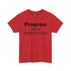 Progress Over Perfection T-Shirt