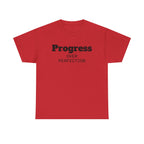 Progress Over Perfection T-Shirt
