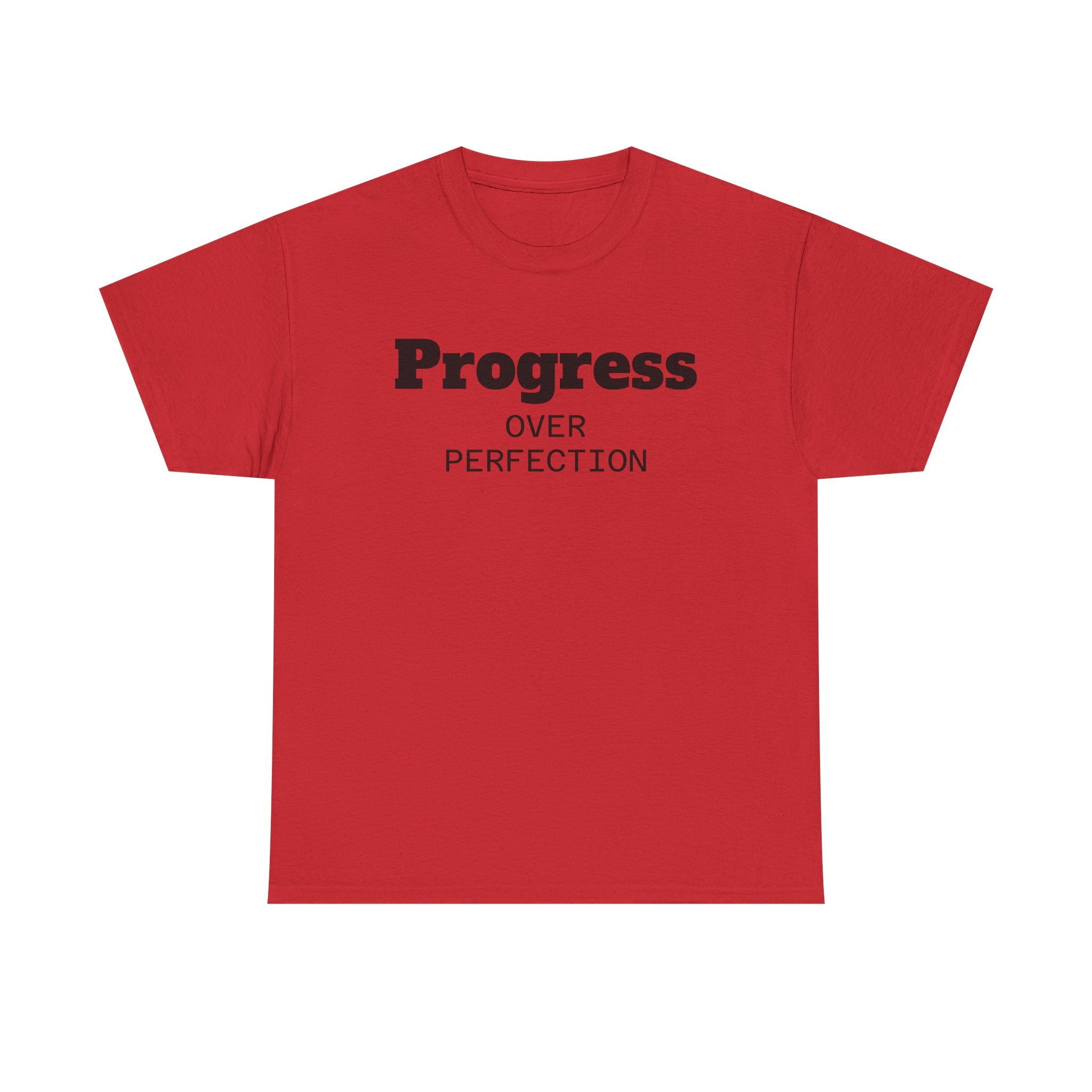 Progress Over Perfection T-Shirt