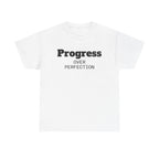 Progress Over Perfection T-Shirt